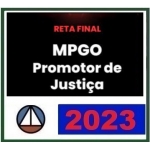 MP GO Promotor de Justiça - Reta Final (CERS 2023) - Ministério Público de Goiás